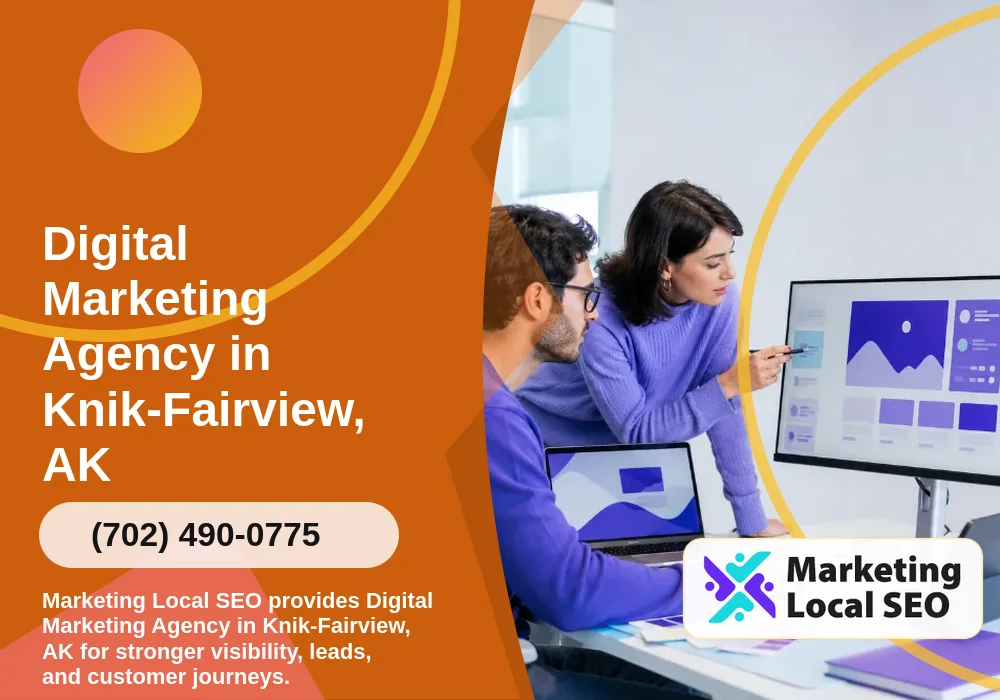 Digital Marketing Agency in Knik-Fairview, AK