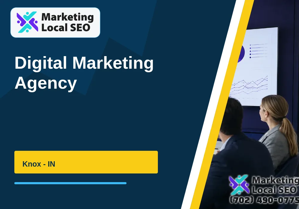 Digital Marketing Agency in Knox, IN