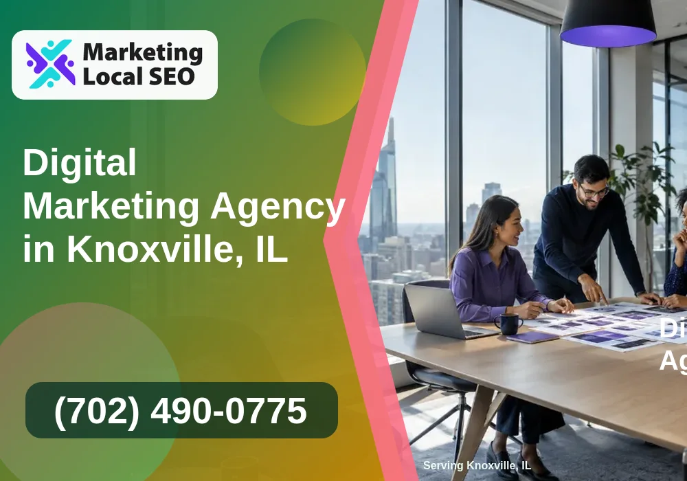 Digital Marketing Agency in Knoxville, IL