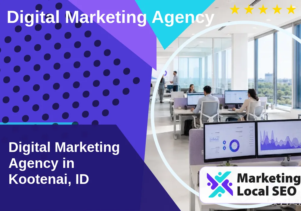 Digital Marketing Agency in Kootenai, ID