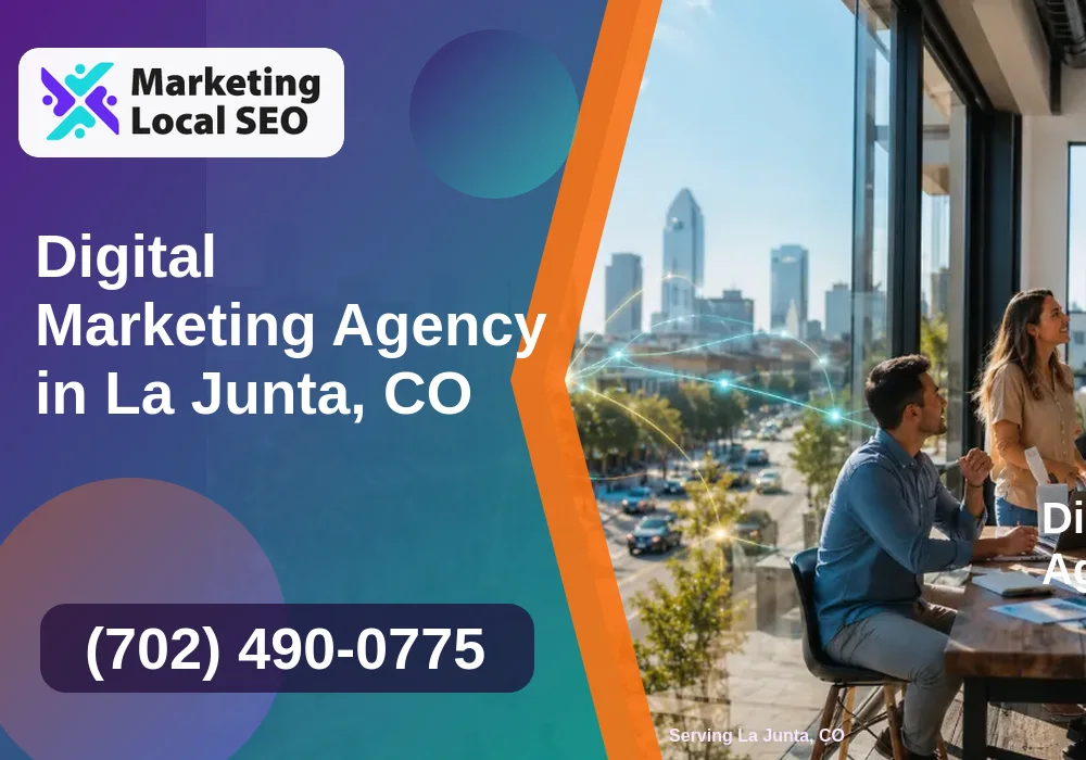 Digital Marketing Agency in La Junta, CO
