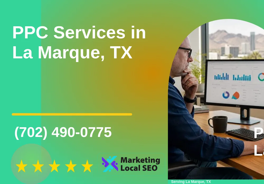 PPC Advertising in La Marque, TX PPC Advertising in La Marque, TX