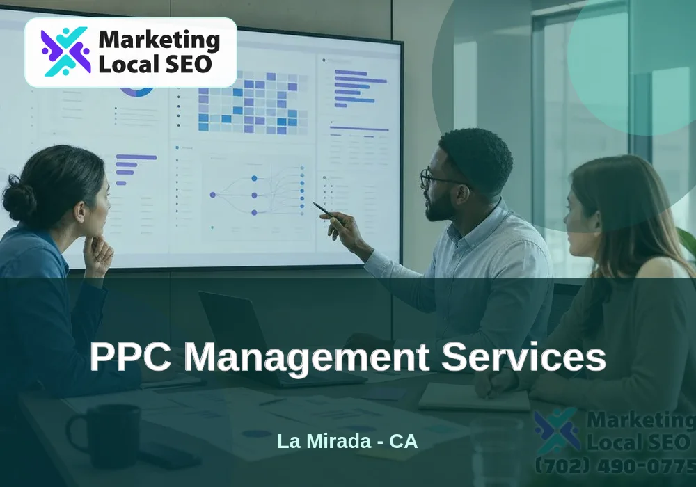 PPC Management Services in La Mirada, CA PPC Management Services in La Mirada, CA