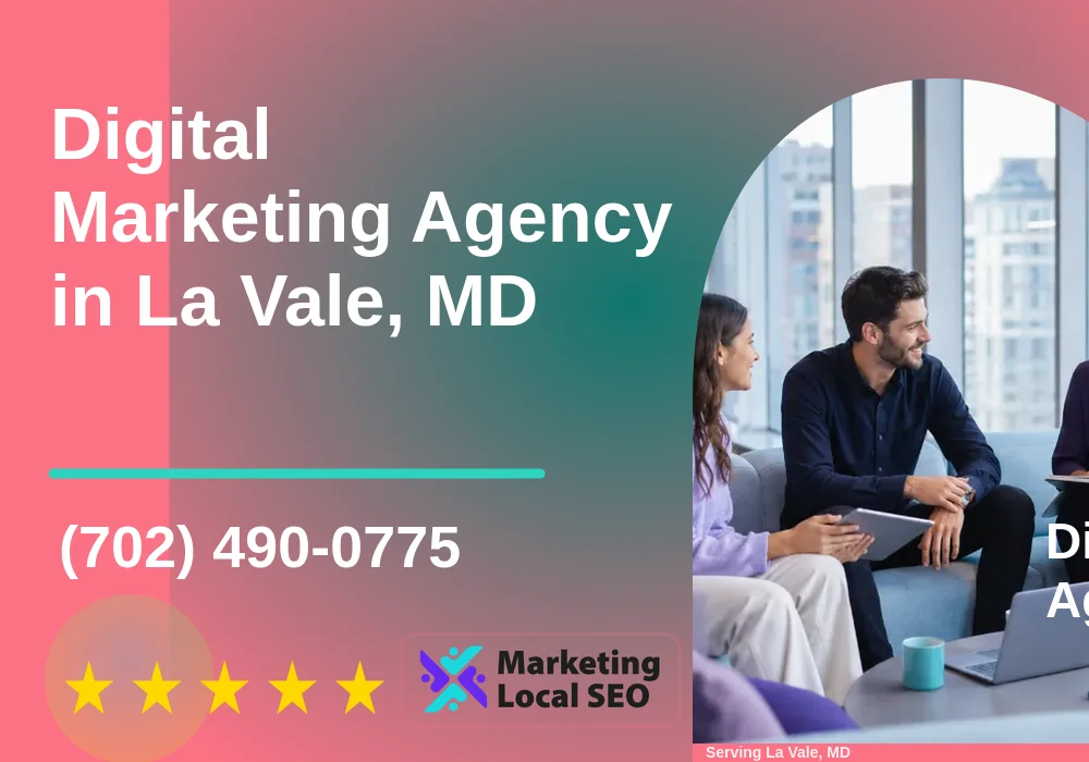 Digital Marketing Agency in La Vale, MD Digital Marketing Agency in La Vale, MD