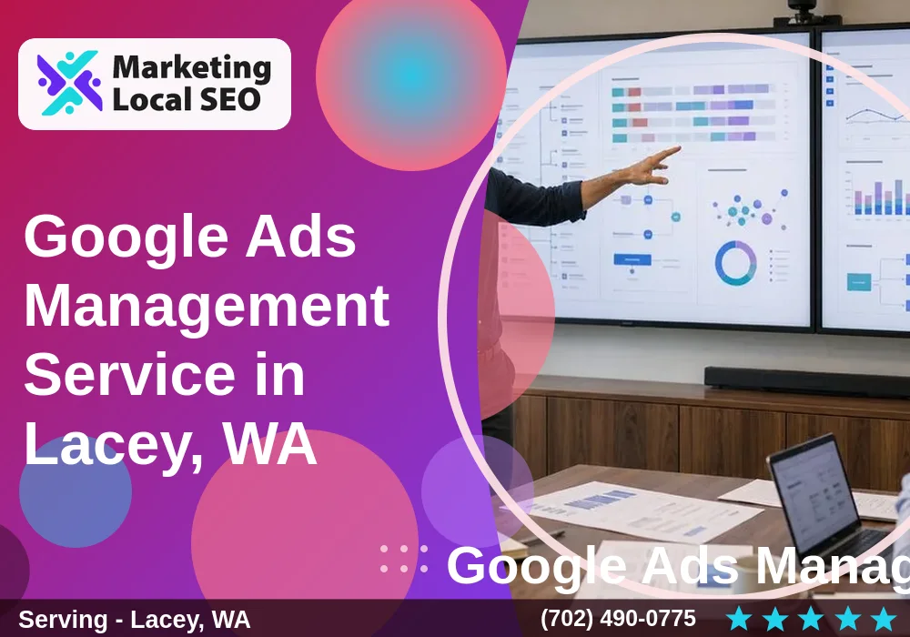 Google Ads Management in Lacey, WA Google Ads Management in Lacey, WA