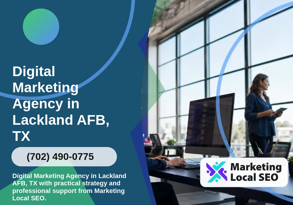Digital Marketing Agency in Lackland AFB, TX Digital Marketing Agency in Lackland AFB, TX