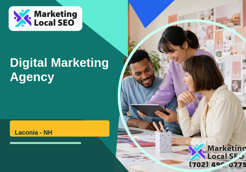 Digital Marketing Agency in Laconia, NH