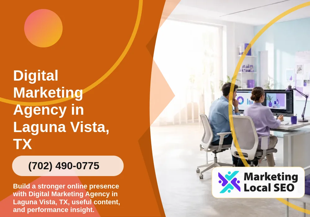 Digital Marketing Agency in Laguna Vista, TX