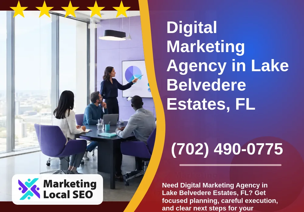 Digital Marketing Agency in Lake Belvedere Estates, FL