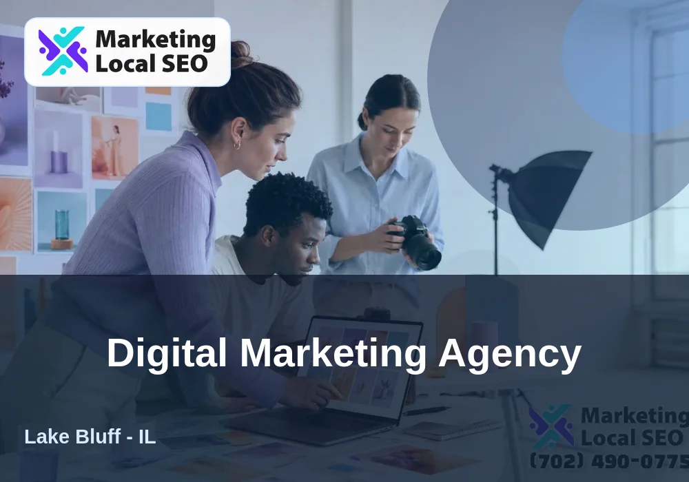 Digital Marketing Agency in Lake Bluff, IL