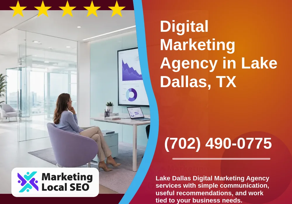 Digital Marketing Agency in Lake Dallas, TX