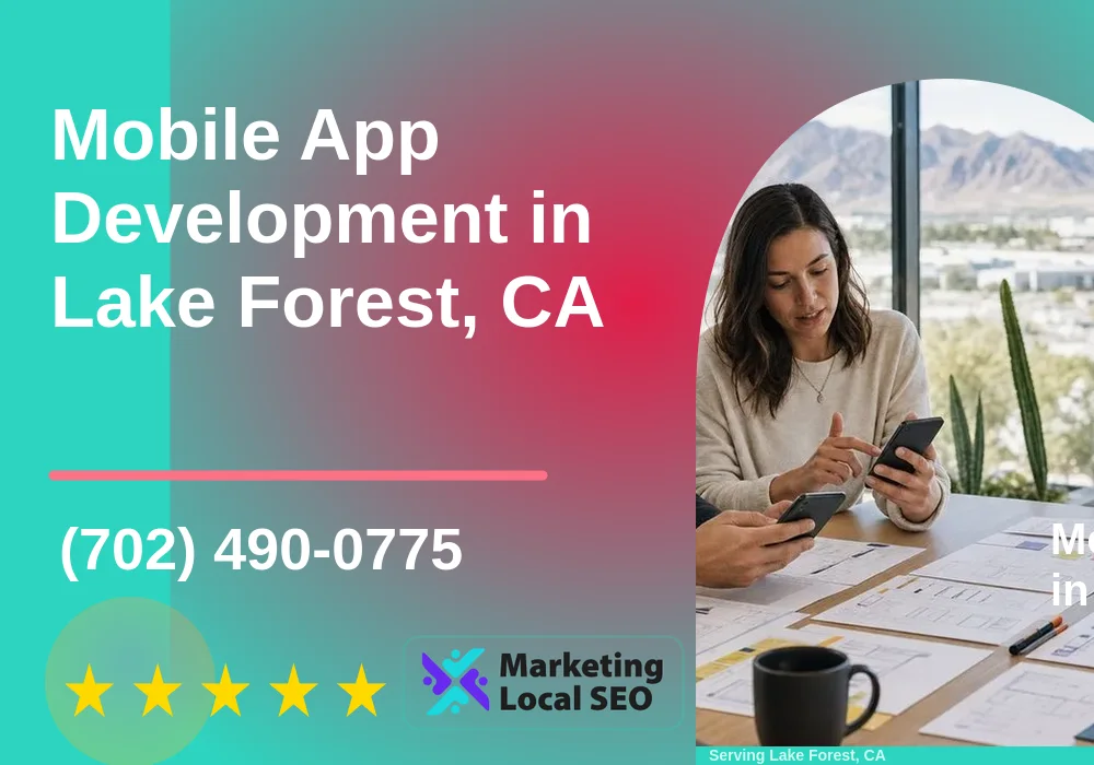 Mobile App Development in Lake Forest, CA Mobile App Development in Lake Forest, CA