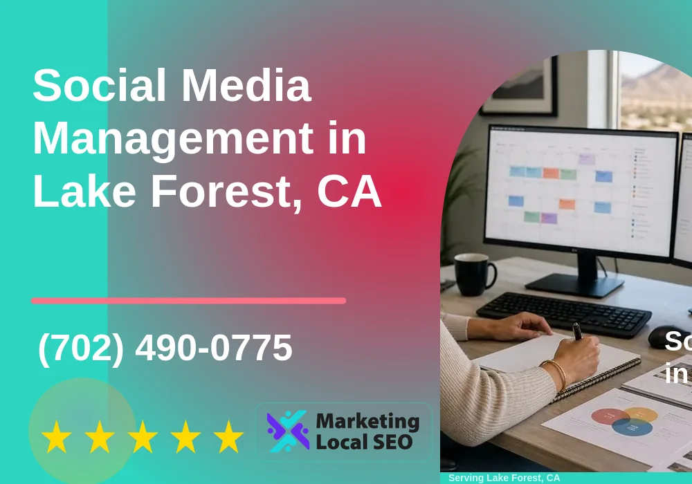 Social Media Management in Lake Forest, CA