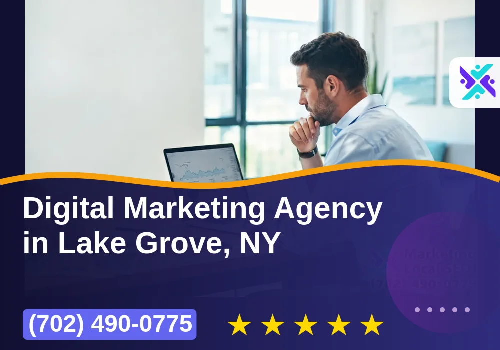 Digital Marketing Agency in Lake Grove, NY Digital Marketing Agency in Lake Grove, NY