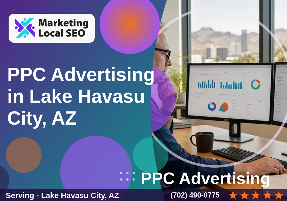 PPC Advertising in Lake Havasu City, AZ