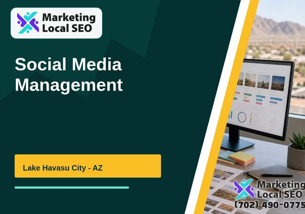 Social Media Management in Lake Havasu City, AZ