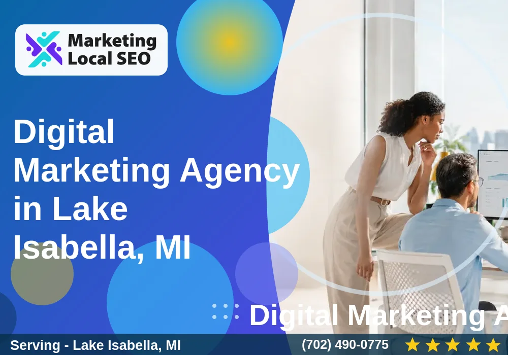 Digital Marketing Agency in Lake Isabella, MI
