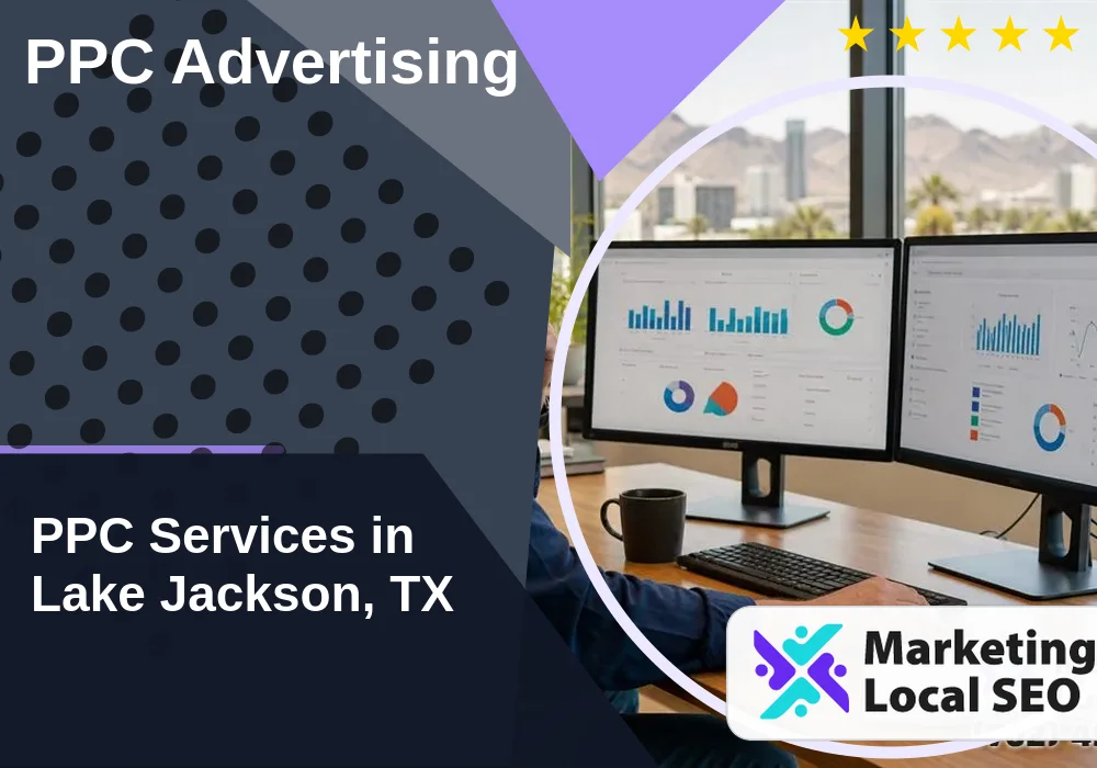 PPC Advertising in Lake Jackson, TX