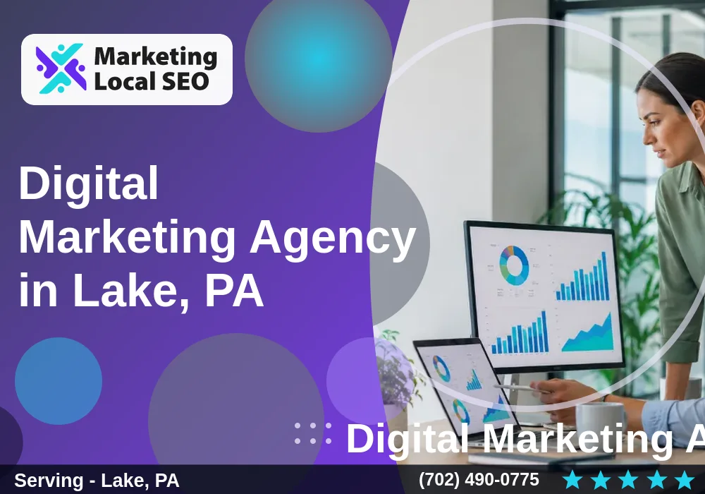 Digital Marketing Agency in Lake, PA