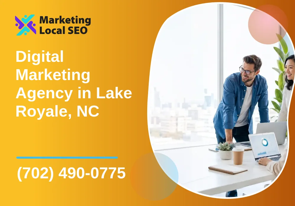 Digital Marketing Agency in Lake Royale, NC