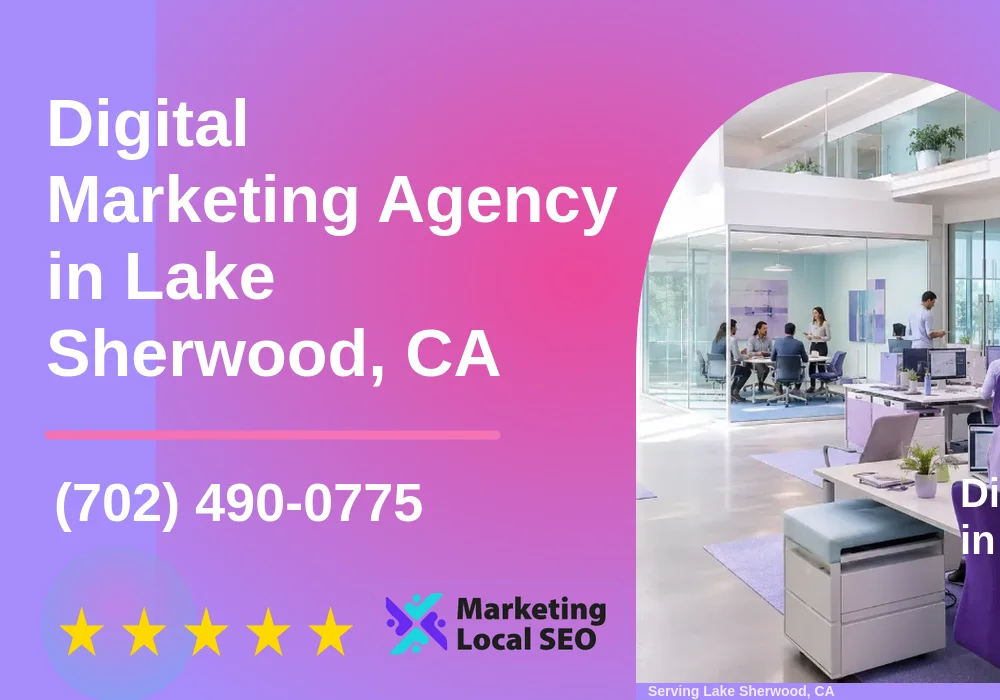 Digital Marketing Agency in Lake Sherwood, CA