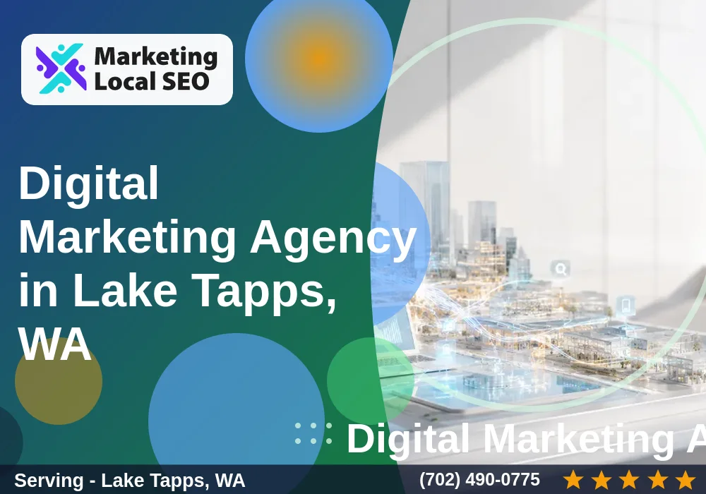 Digital Marketing Agency in Lake Tapps, WA