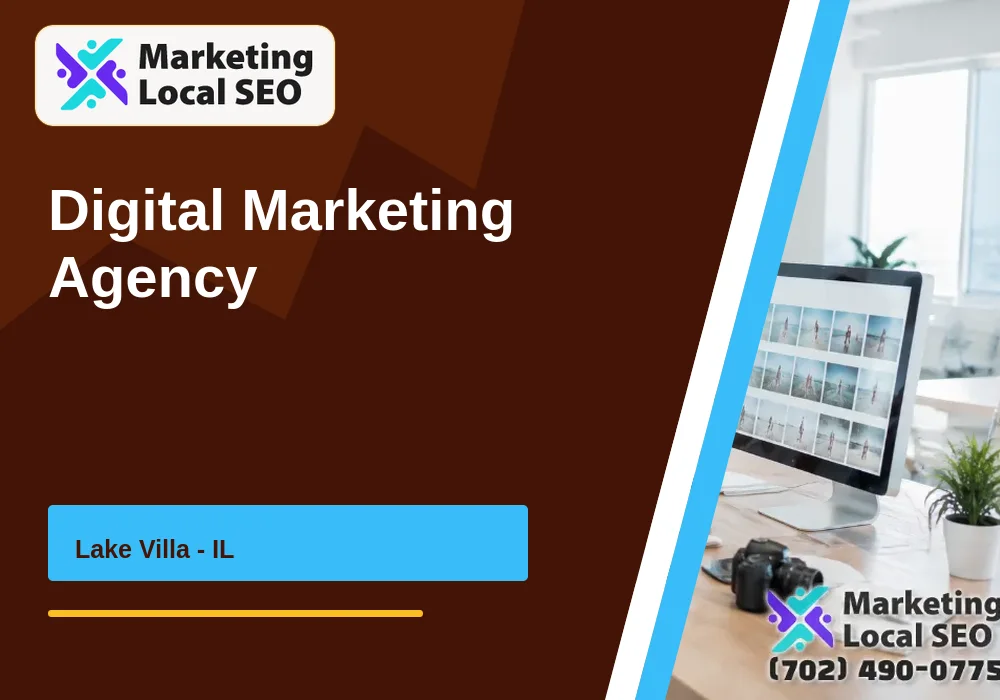 Digital Marketing Agency in Lake Villa, IL