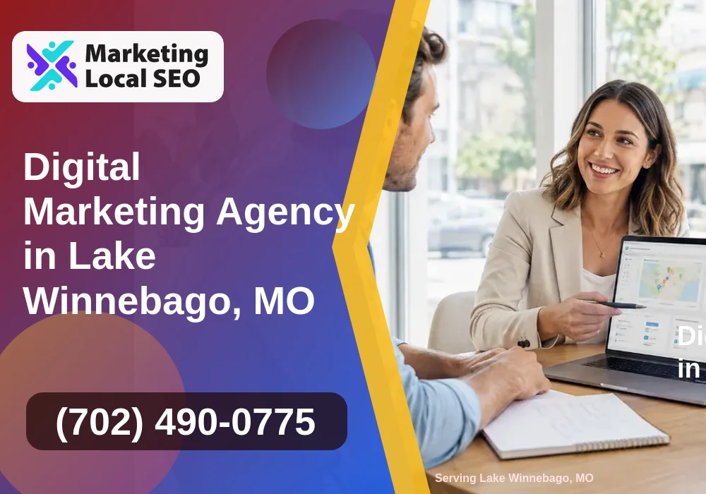 Digital Marketing Agency in Lake Winnebago, MO