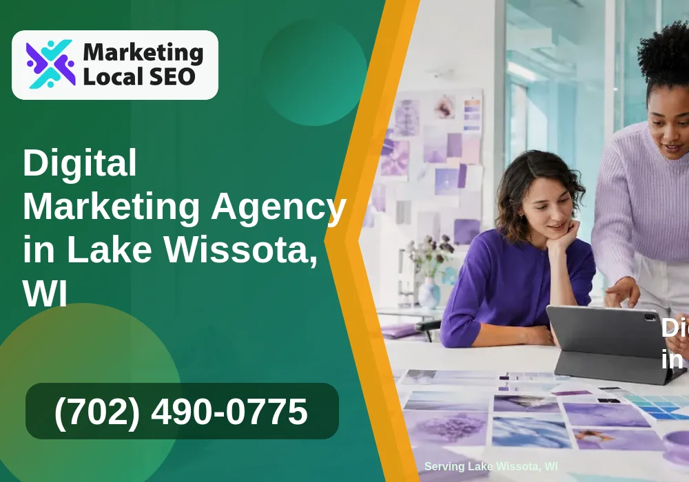 Digital Marketing Agency in Lake Wissota, WI Digital Marketing Agency in Lake Wissota, WI