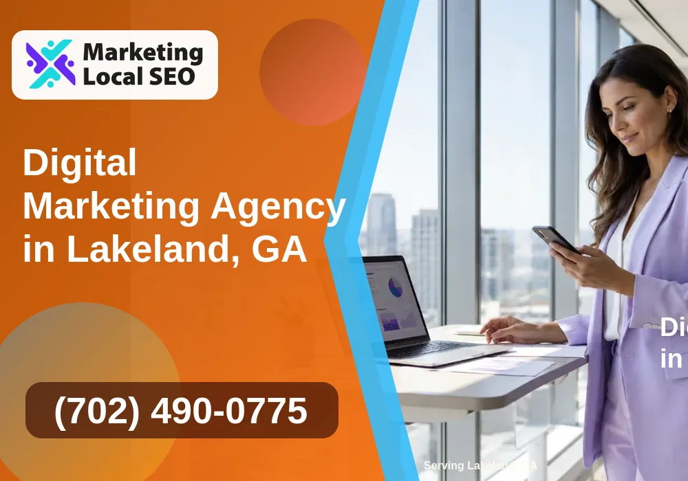 Digital Marketing Agency in Lakeland, GA Digital Marketing Agency in Lakeland, GA