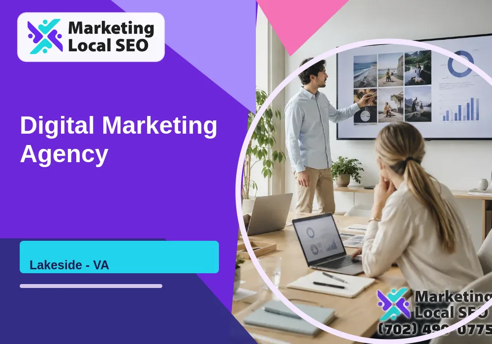 Digital Marketing Agency in Lakeside, VA