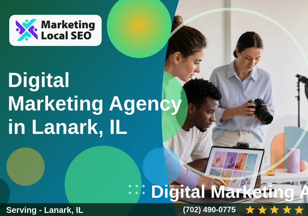 Digital Marketing Agency in Lanark, IL Digital Marketing Agency in Lanark, IL