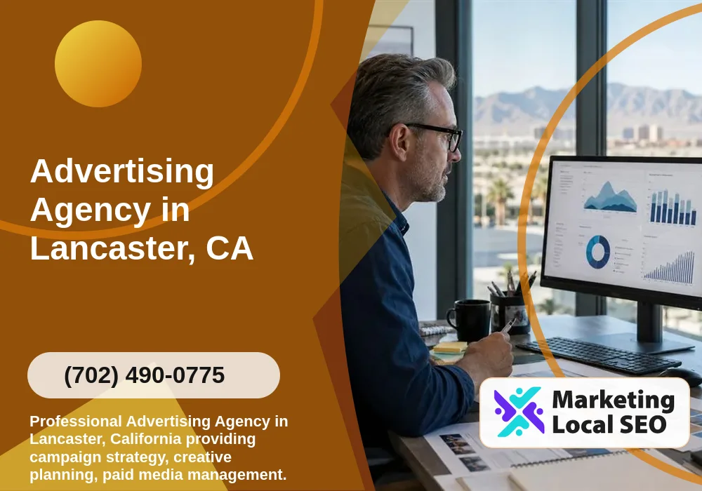 Advertising Agency in Lancaster, CA Advertising Agency in Lancaster, CA