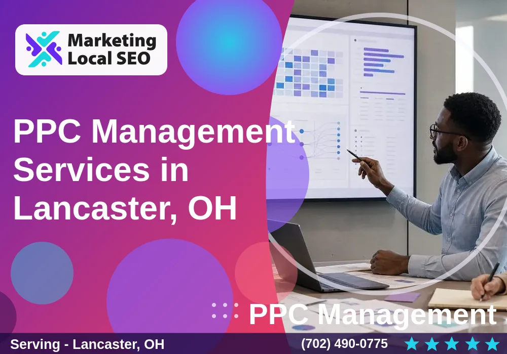 PPC Management Services in Lancaster, OH PPC Management Services in Lancaster, OH