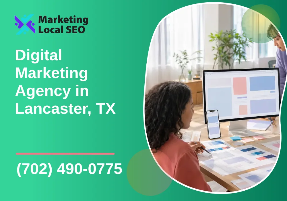 Digital Marketing Agency in Lancaster, TX