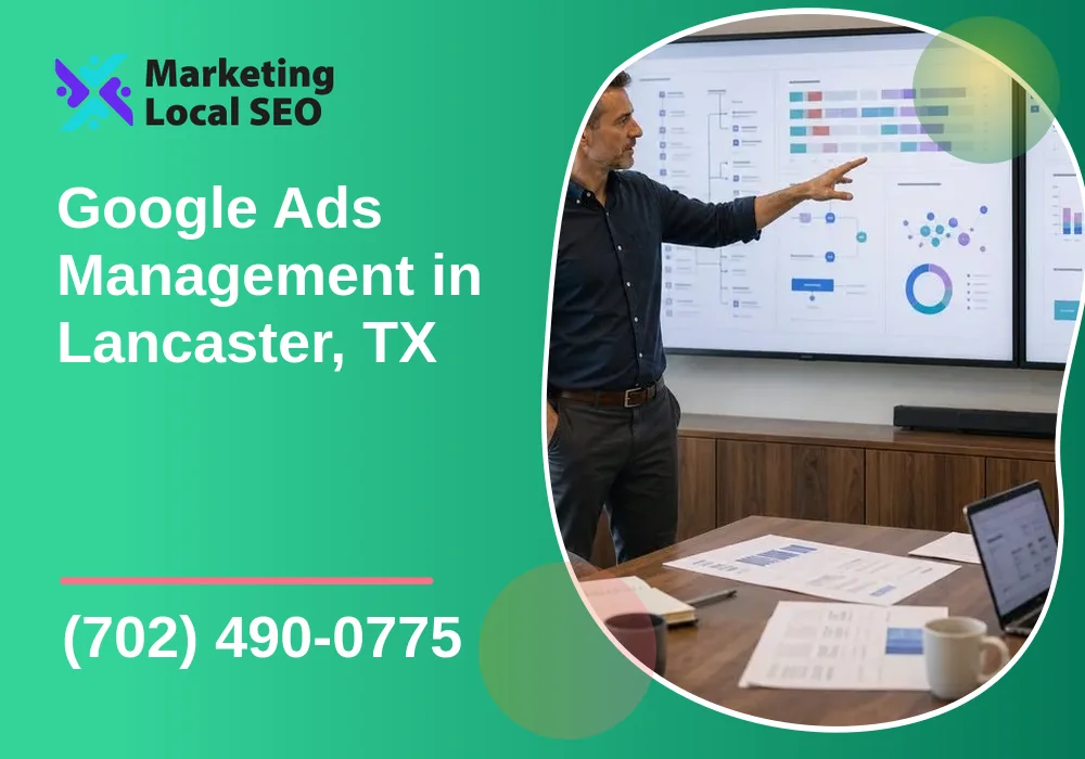 Google Ads Management in Lancaster, TX