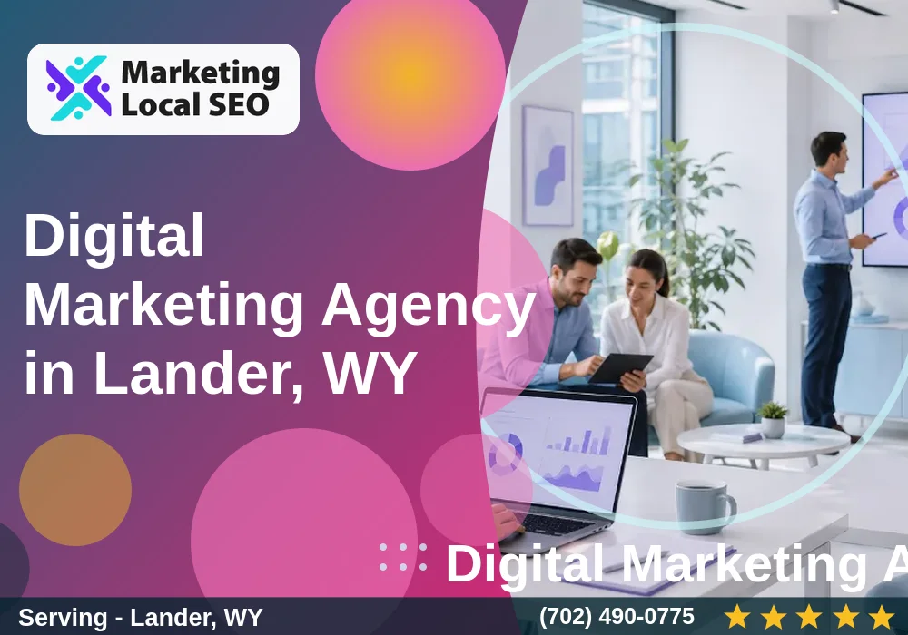 Digital Marketing Agency in Lander, WY