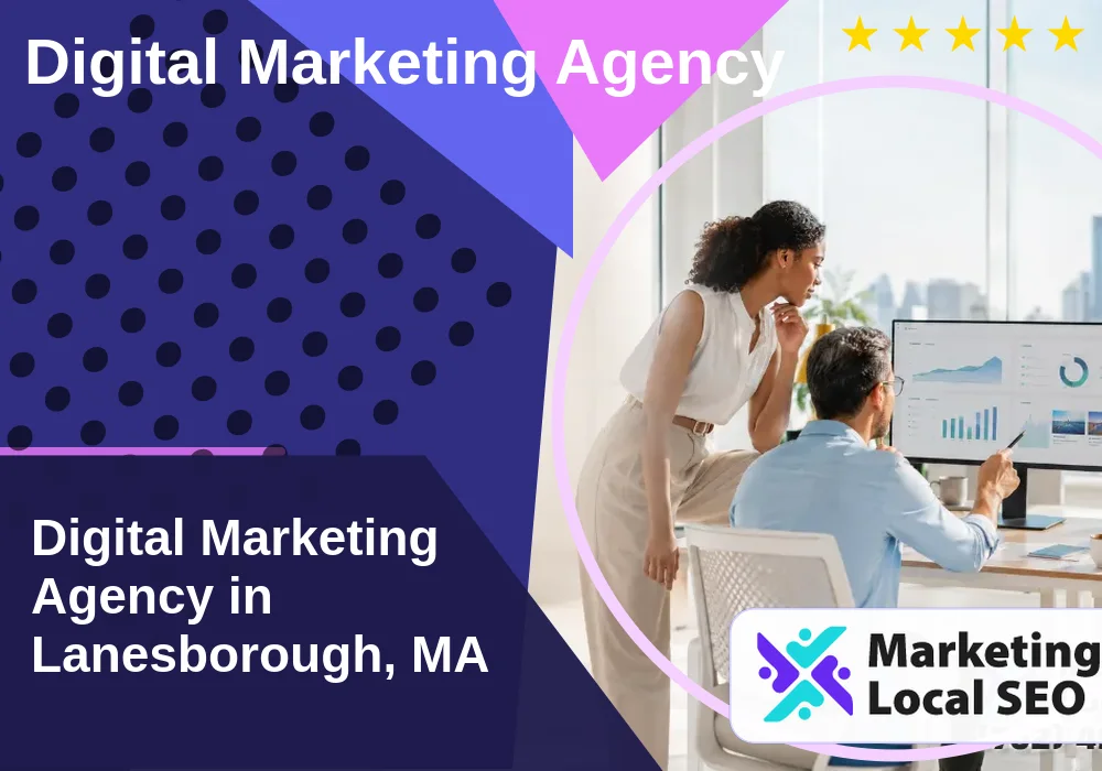 Digital Marketing Agency in Lanesborough, MA