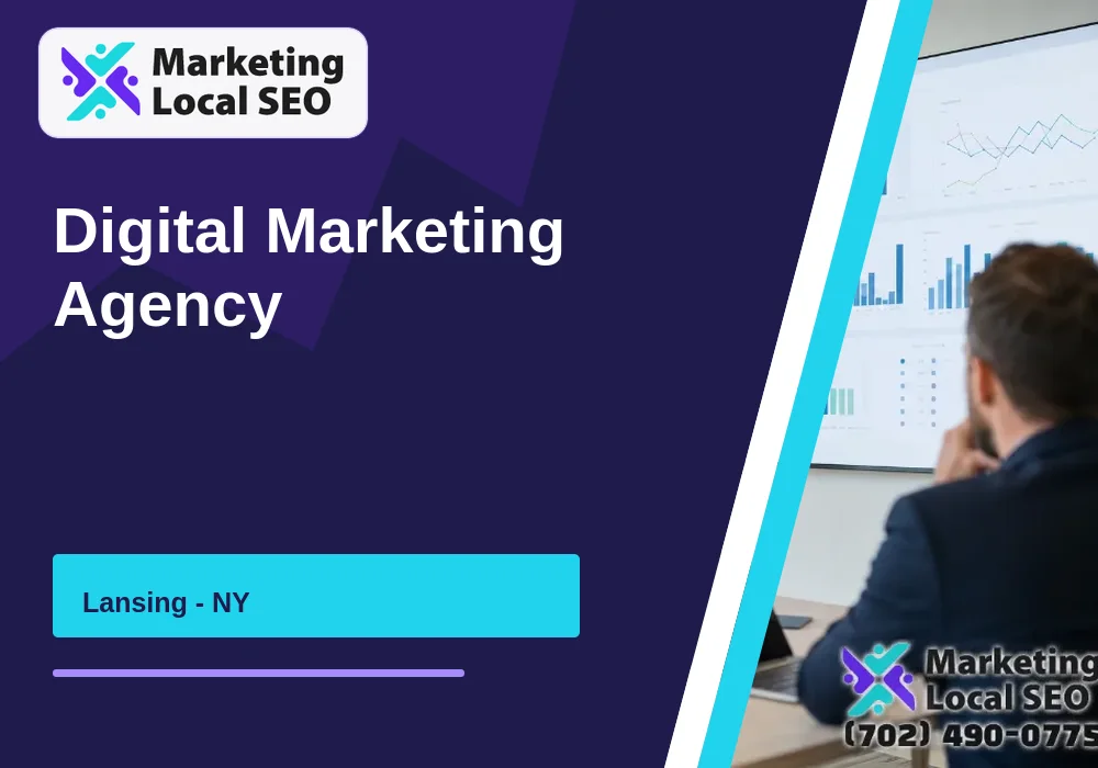 Digital Marketing Agency in Lansing, NY