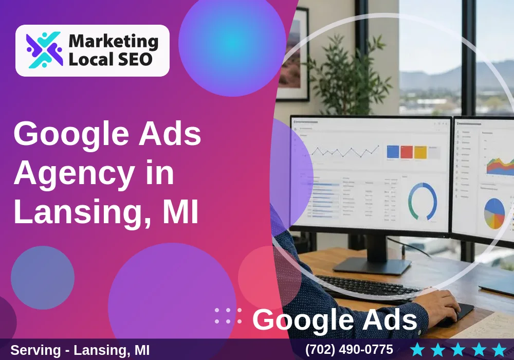 Google Ads in Lansing, MI