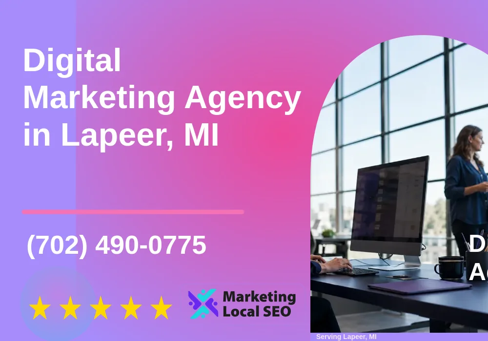 Digital Marketing Agency in Lapeer, MI Digital Marketing Agency in Lapeer, MI