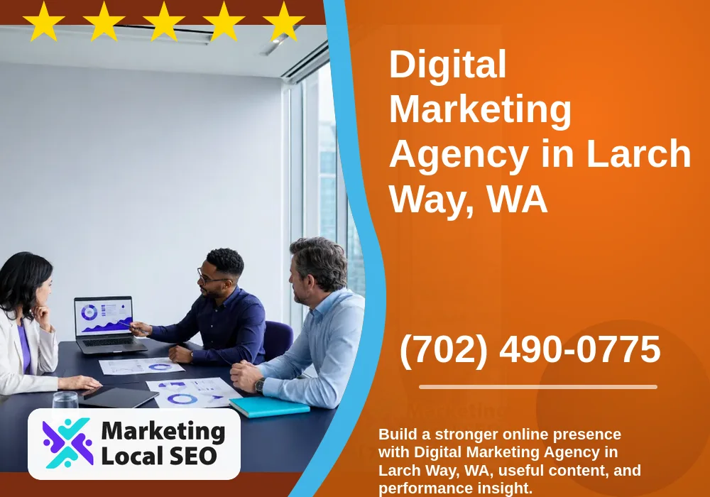 Digital Marketing Agency in Larch Way, WA