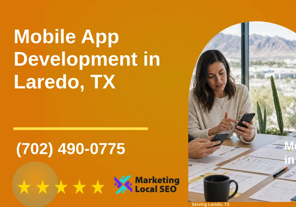 Mobile App Development in Laredo, TX