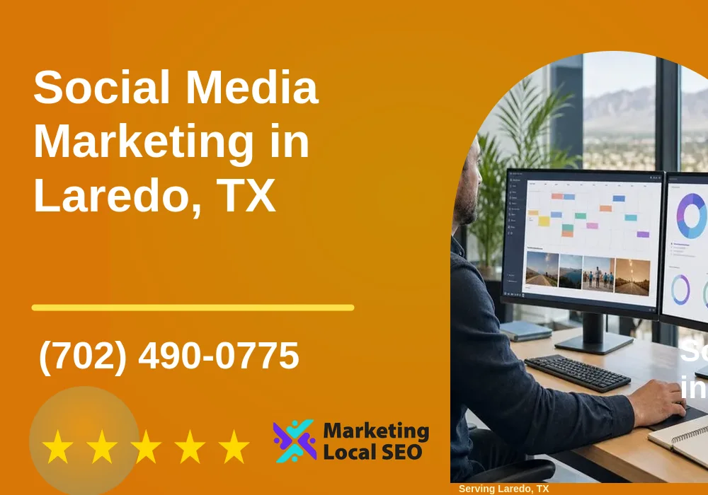 Social Media Marketing in Laredo, TX Social Media Marketing in Laredo, TX