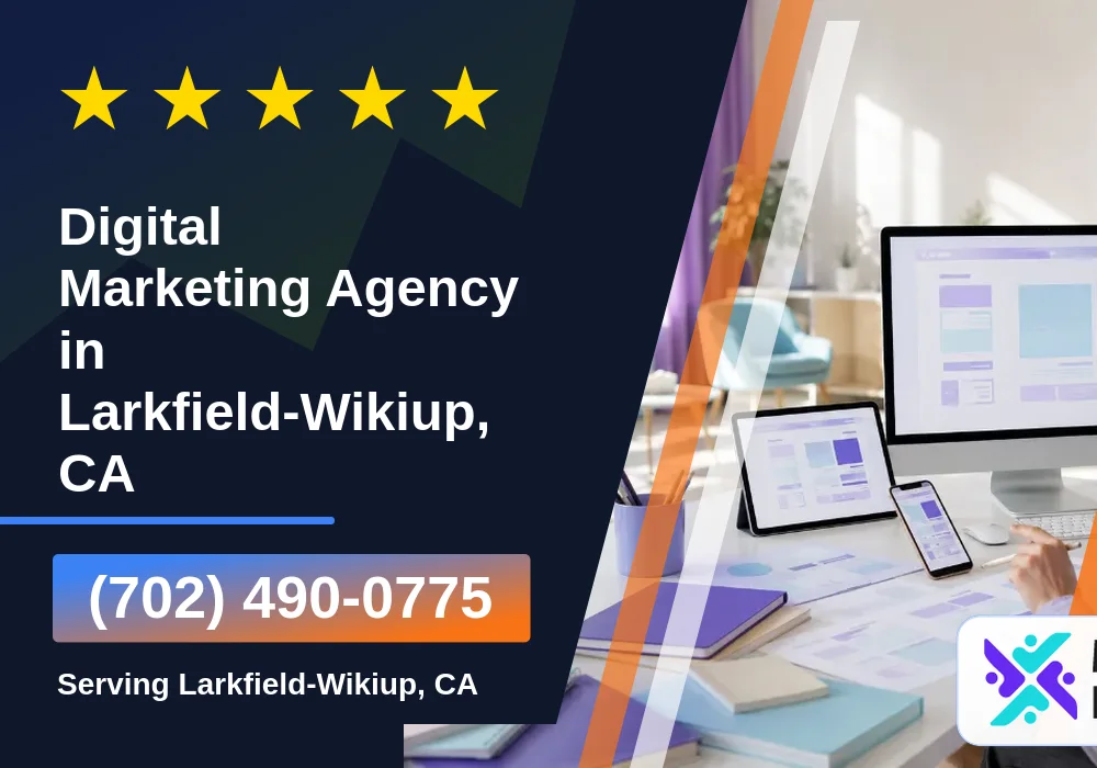 Digital Marketing Agency in Larkfield-Wikiup, CA