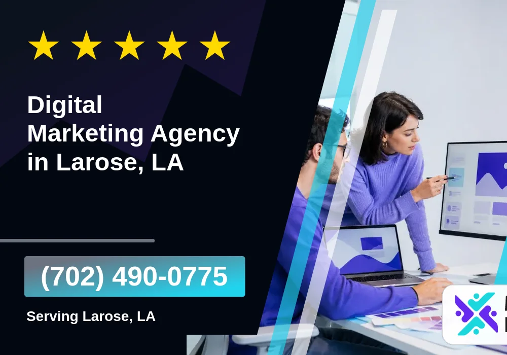 Digital Marketing Agency in Larose, LA
