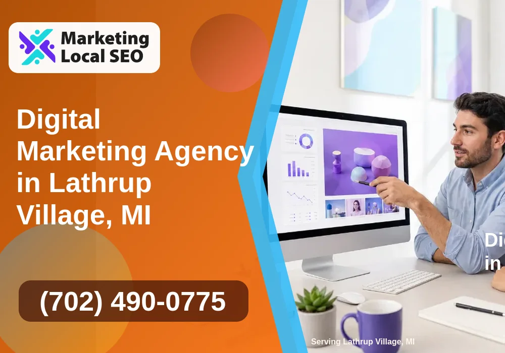 Digital Marketing Agency in Lathrup Village, MI