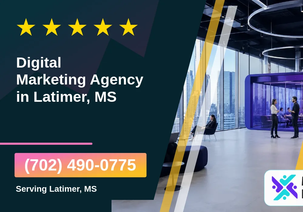 Digital Marketing Agency in Latimer, MS
