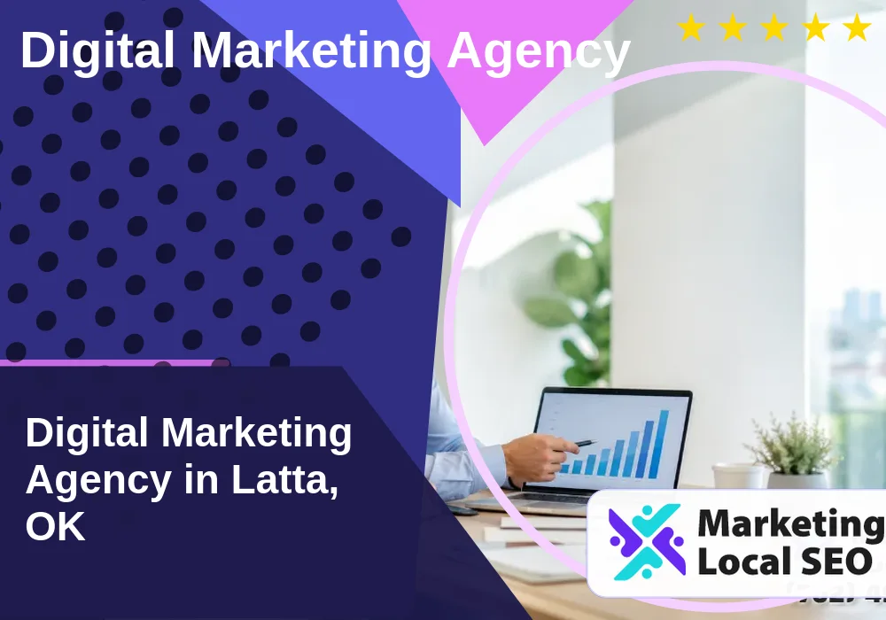 Digital Marketing Agency in Latta, OK Digital Marketing Agency in Latta, OK