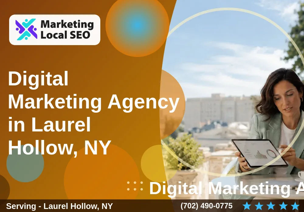 Digital Marketing Agency in Laurel Hollow, NY Digital Marketing Agency in Laurel Hollow, NY